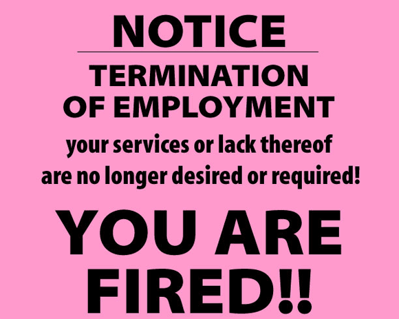 You Are Fired!
